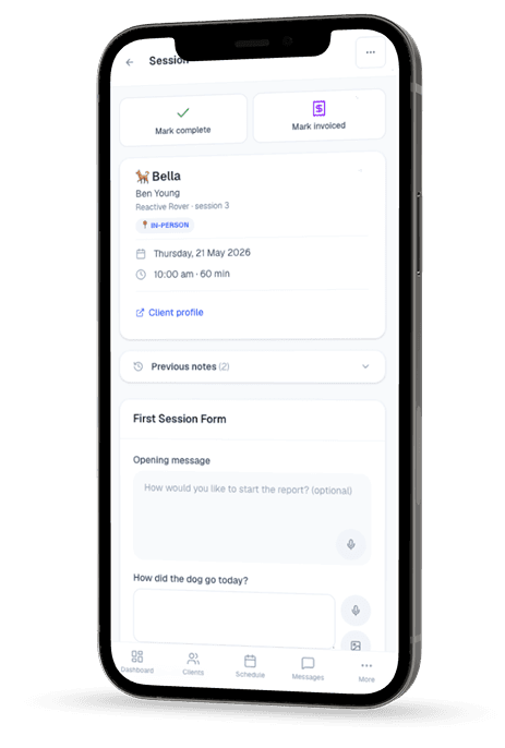Session detail on a phone — Bella's reactive-rover session 3, mark complete or invoiced, with the first-session form below